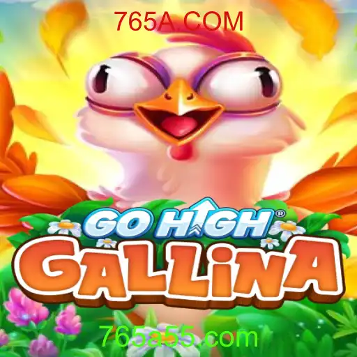 Descubra o Fascinante Mundo de GoHighGallina: Um Jogo Inovador em 765A.COM